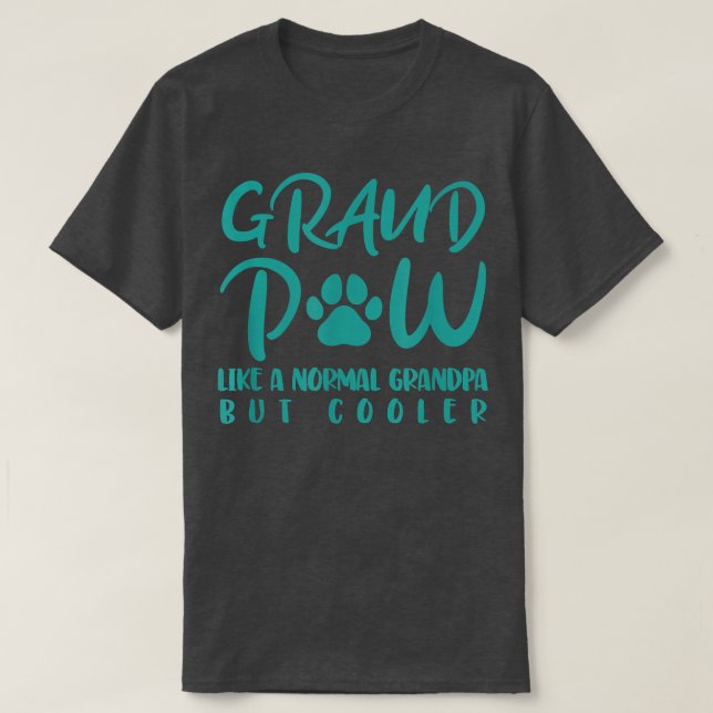 Funny Dog owner Saying Grand Paw  T-Shirt (Design Front)