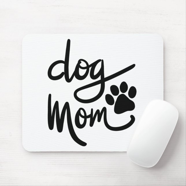 Funny Dog Paw Dog Mum Mouse Pad (With Mouse)