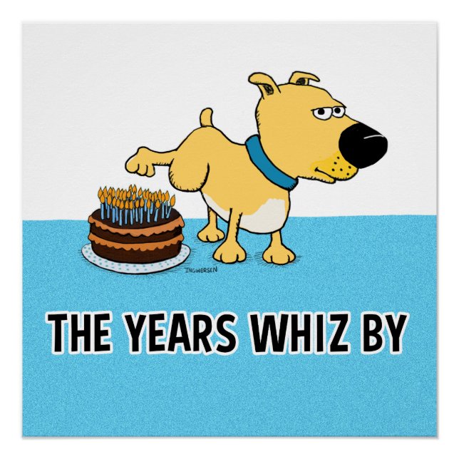 Funny Dog Peeing on Birthday Cake Poster (Front)