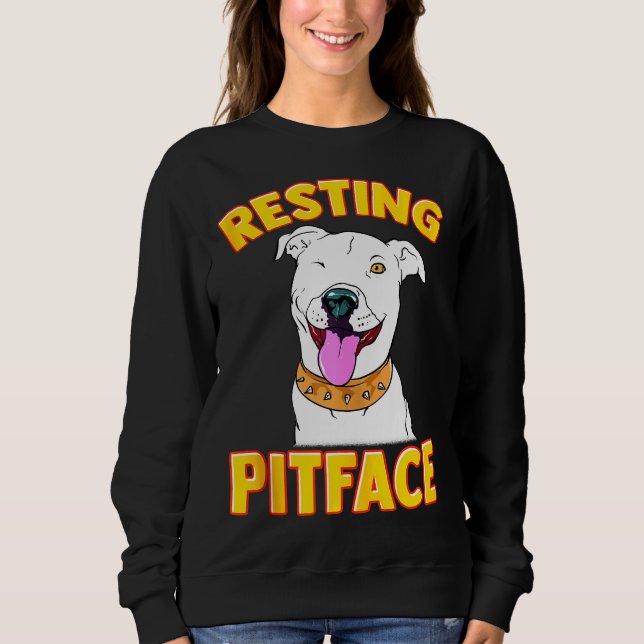 Funny Dog Pitbull Resting Pit Face For Men Women Sweatshirt (Front)