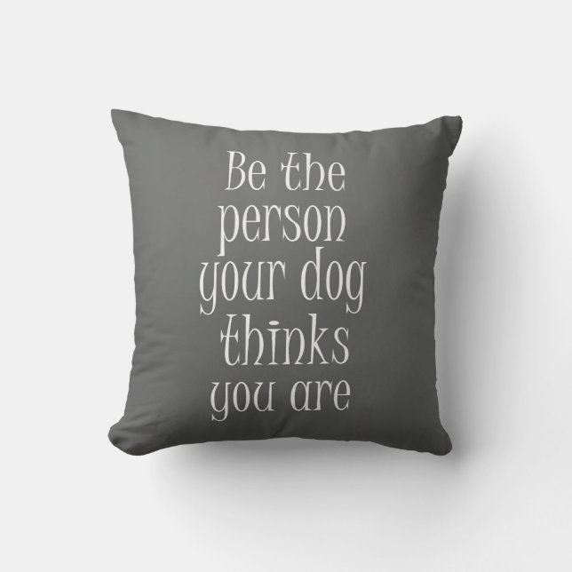 Funny Dog Quote Cushion (Front)