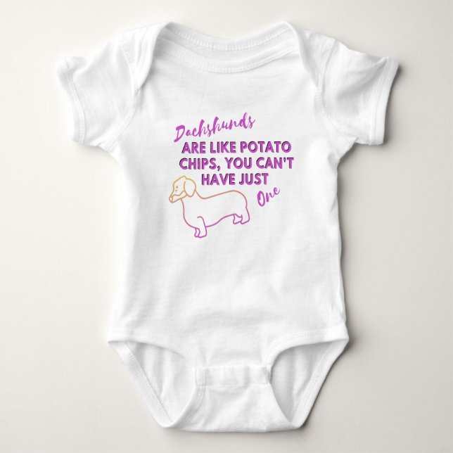Funny Dog Quote: Dachshunds and Potato Chips Baby Bodysuit (Front)
