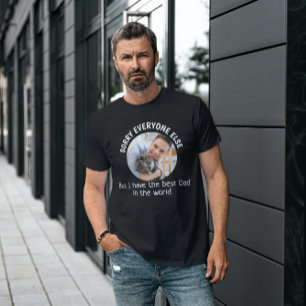 Funny dog Quote Fathers Day Custom Photo   T-Shirt
