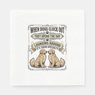 Funny Dog Quote Vintage Engraving Lounging Pups Sh Napkin
