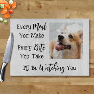 Funny Dog Saying Photo Cutting Board