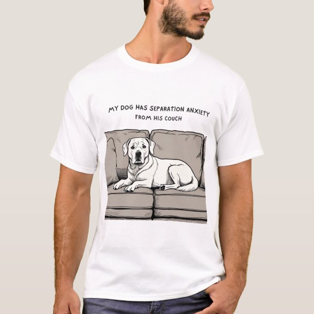 Funny Dog T-Shirt – Separation Anxiety From Couch  (Front)