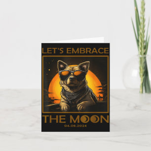 Funny Dog Total Solar Eclipse Embrace Card