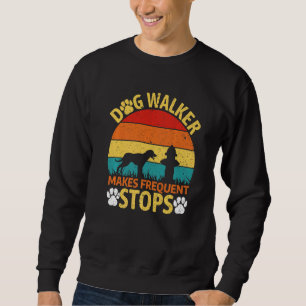 Funny Dog Walker Dog Paws Design Dogs Outfits Dogs Sweatshirt