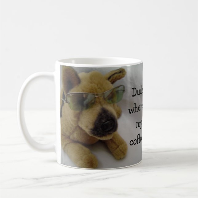 Funny Dog with Coffee Saying Coffee Mug (Left)