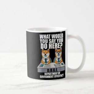 Funny Doge Meme D.o.g.e, Department Of Government Coffee Mug