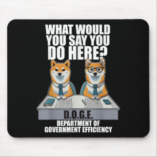 Funny Doge Meme D.o.g.e, Department Of Government  Mouse Pad