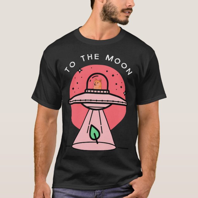 Funny Dogecoin Ufo To The Moon Hodl Doge Alien Abd T-Shirt (Front)
