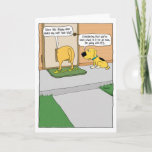 Funny Doggy Door Birthday Card<br><div class="desc">This funny birthday card proves that even dogs wonder whether their butts look big,  and in many cases they are right to wonder. 

Thanks for choosing this original design by © Chuck Ingwersen and supporting me — an independent artist! I post cartoons every day on Instagram: https://www.instagram.com/captainscratchy</div>