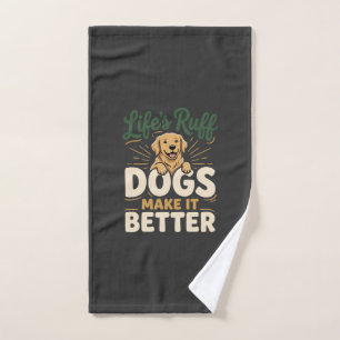 Funny Dogs Make It Better Hand Towel