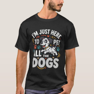 Funny Dogs Pet Lover Vector T-Shirt