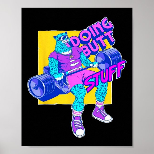 Funny Doing Stuff Workout Bodybuilding Fitness Gym Poster (Front)