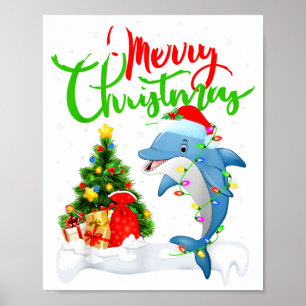 Funny Dolphin Fish Lover Xmas Lighting Dolphin Chr Poster