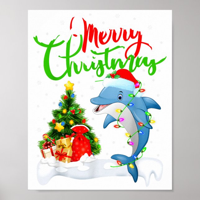 Funny Dolphin Fish Lover Xmas Lighting Dolphin Chr Poster (Front)