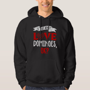 Funny Dominoes Shirt I Love Dominoes Joke Dominoes