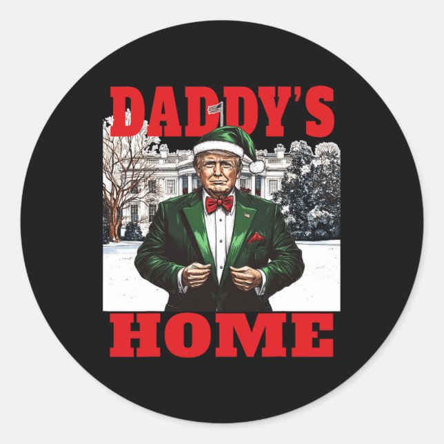 Funny Donald Trump Daddy's Home White House Christ Classic Round Sticker (Front)