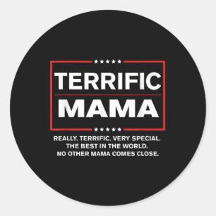 Funny Donald Trump Gift For Terrific Mama - Trump  Classic Round Sticker