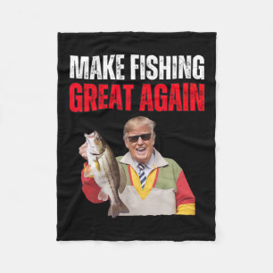 Funny Donald Trump Make Fishing Great Again Fisher Fleece Blanket