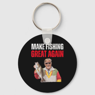 Funny Donald Trump Make Fishing Great Again Fisher Key Ring