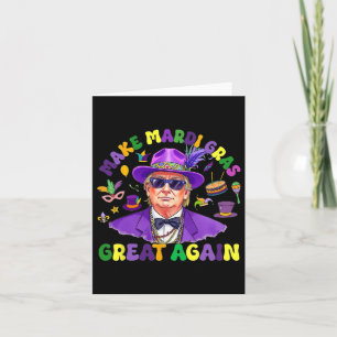 Funny Donald Trump Mardi Gras Make Mardi Gras Grea Card