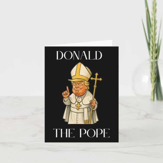 Funny Donald Trump Pope  Card (Front)