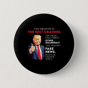 Funny Donald Trump Quote For Conservative Grandpa  6 Cm Round Badge