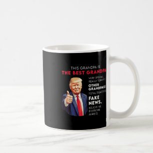 Funny Donald Trump Quote For Conservative Grandpa Coffee Mug