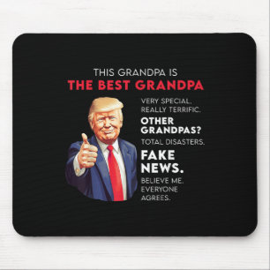 Funny Donald Trump Quote For Conservative Grandpa Mouse Pad