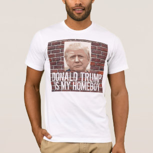 Funny Donald Trump T-shirts, MY HOMEBOY T-Shirt