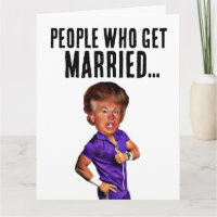 FUNNY DONALD TRUMP WEDDING CONGRATULATIONS CARDS