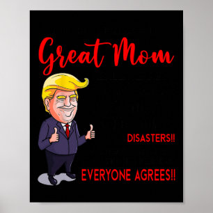 Funny Donald Trump You39re A Really Great Mum  Poster