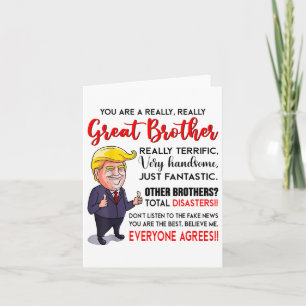 Funny Donald Trump Youre A Really Great Brother _1 Card
