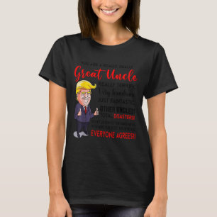 Funny Donald Trump Youre A Really Great Uncle, Unc T-Shirt