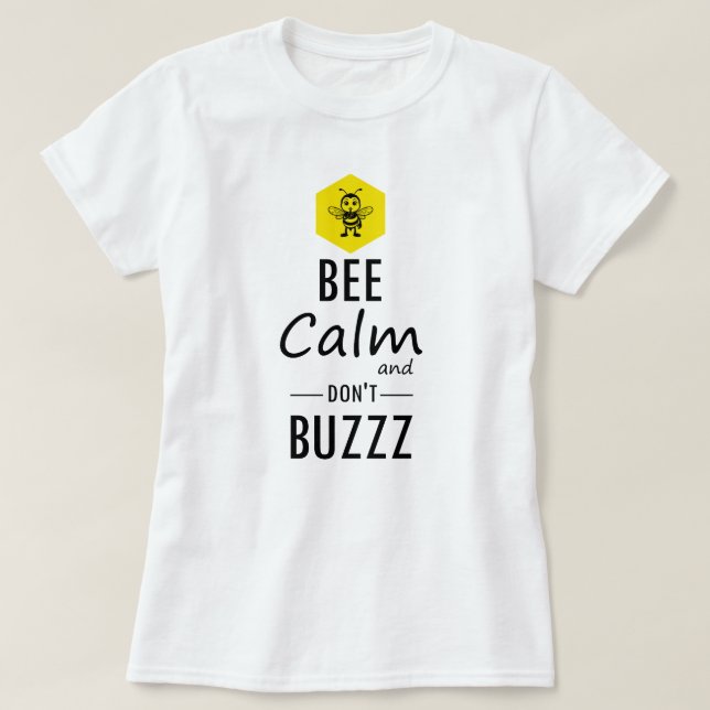 Funny "Don't Buzzz" Bee T-Shirt (Design Front)