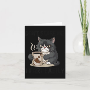 Funny Don't E Me I Fart Easily Black Cat Coffee Fa Card
