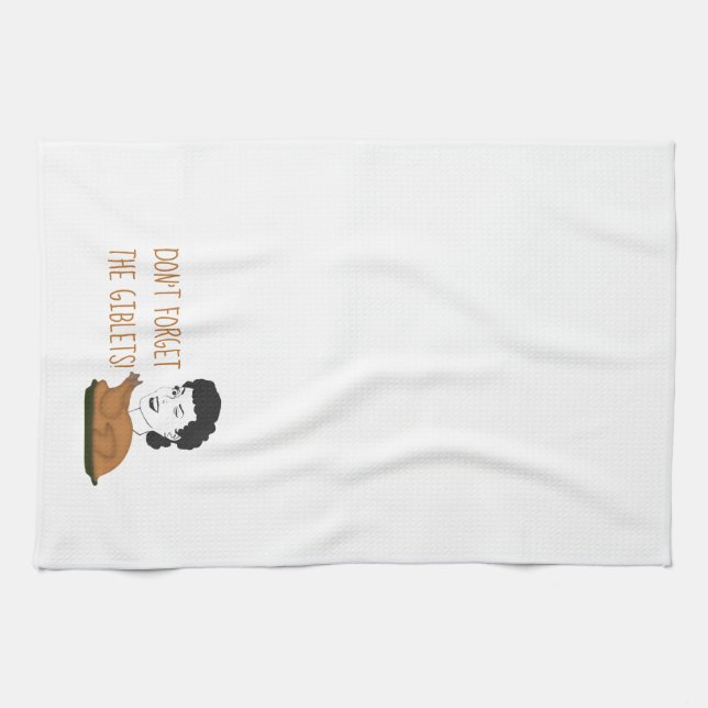 Funny Don't Forget The Giblets Thanksgiving  Tea Towel (Horizontal)