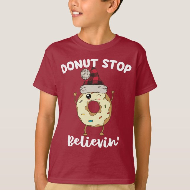 Funny Donut Don't Stop Believing Santa Christmas T-Shirt (Front)