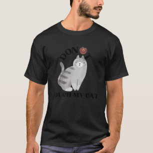 Funny Donut Touch My Cat Sarcastic Doughnut Fast F T-Shirt