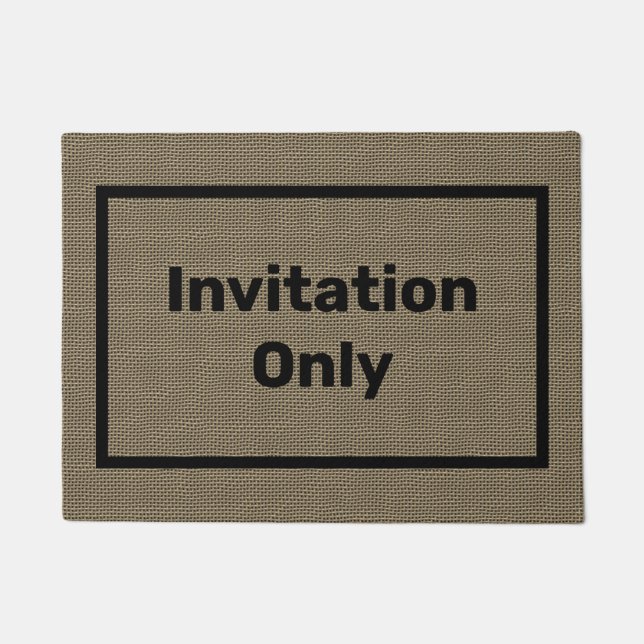 Funny Doormat | Invitation Only Doormat (Front)
