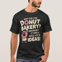 Funny Doughnut Bakery Pun - Doughnut Lover Gifts