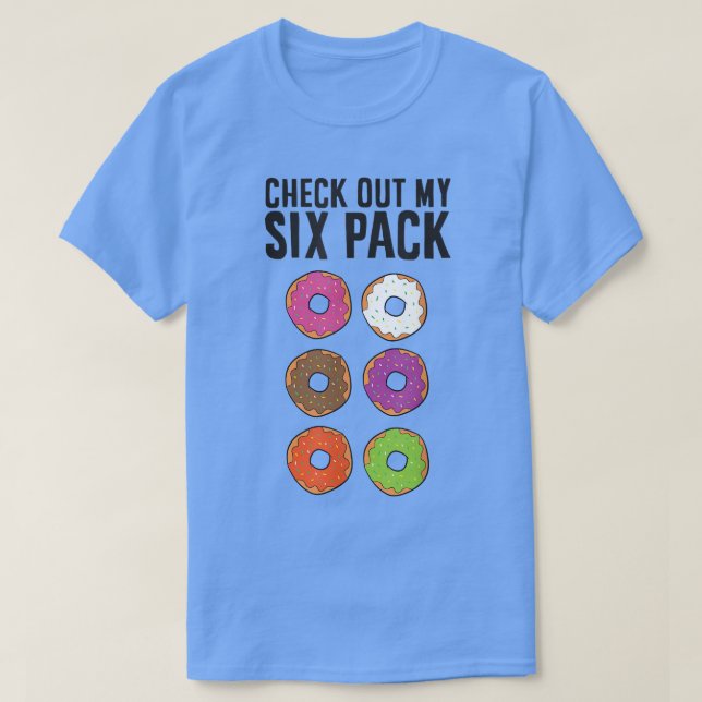 Funny Doughnut Lover Check Out My Si Pack  T-Shirt (Design Front)