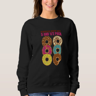 Funny Doughnut Lover Check Out My Six Pack Doughnu Sweatshirt