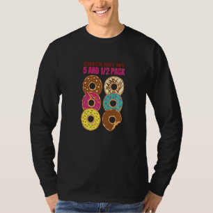 Funny Doughnut Lover Check Out My Six Pack Doughnu T-Shirt