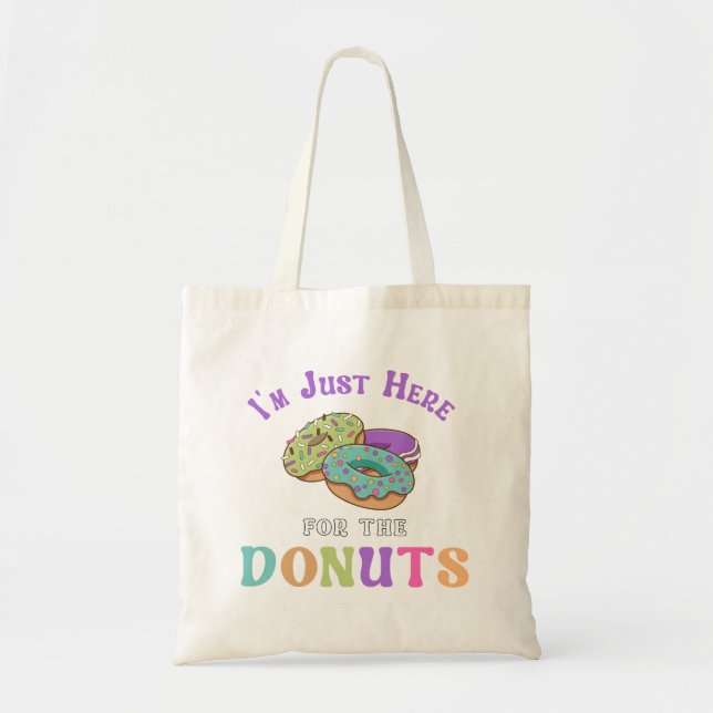 Funny Doughnut Lover Quote Tote Bag (Front)