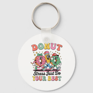 Funny Doughnut Stress Just Do Your Best Groovy Gif Key Ring