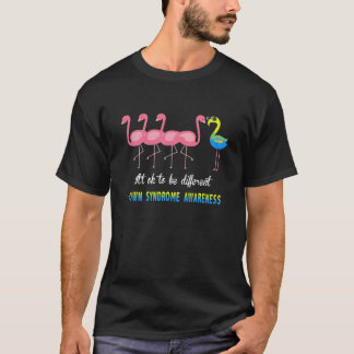 Funny Down Syndrome Awareness T Ok To Be Different T-Shirt